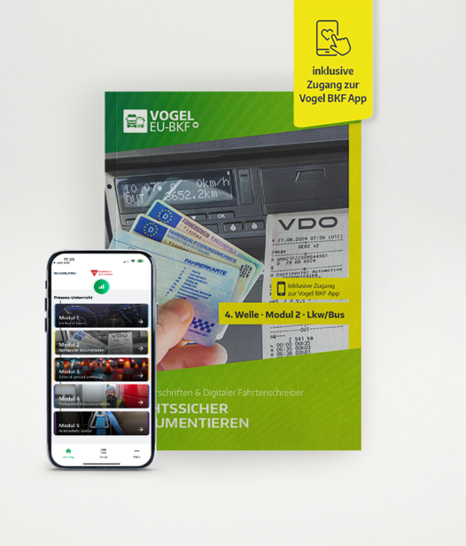 Teilnehmerheft: Noch mehr Inhalte zu Sozialvorschriften und Fahrtenschreiber in der Vogel BKF App Teilnehmerheft Modul 2 mit Vogel BKF App