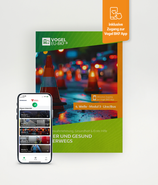 Teilnehmerheft: Noch mehr Inhalte zu Gefahrenwahrnehmung und Erste Hilfe in der Vogel BKF App Teilnehmerheft Modul 3 und Vogel BKF App