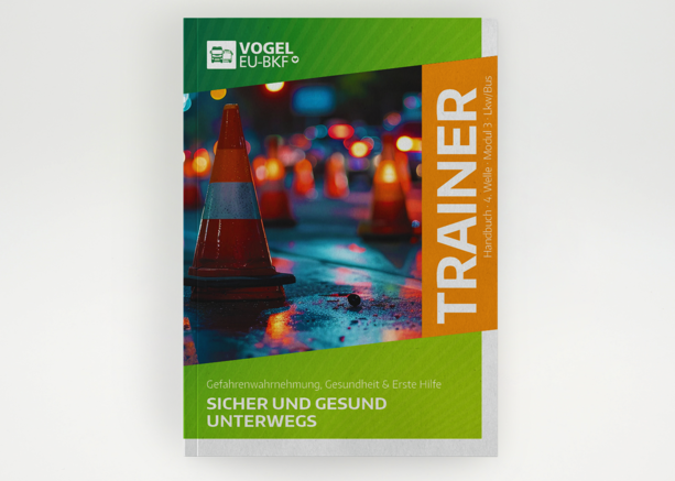 Trainerhandbuch 4. Welle Modul 3 Gefahrenwahrnehmung und Erste Hilfe