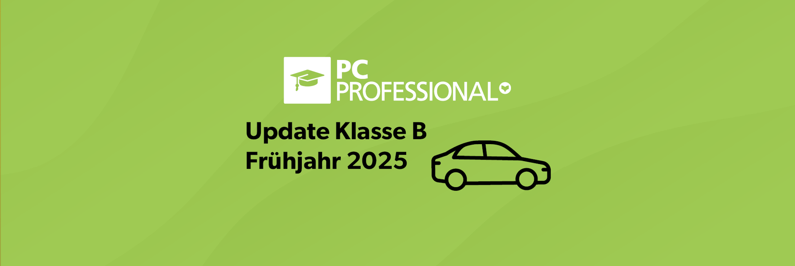 PC Professional Update Klasse B Frühjahr 2025