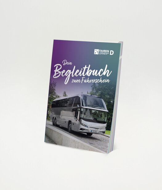 Das Begleitbuch zum Führerschein für Klasse D Das Begleitbuch zum Führerschein für Klasse D
